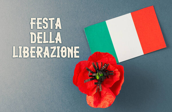 April 25 Liberation Day Text in italian card. Flower poppy and italy flag. selective focus image 