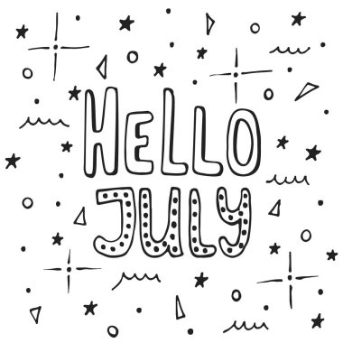 Merhaba, Temmuz - beyaz arka plan üzerinde izole alıntı yazı elle çizilmiş yaz. Eğlenceli fırça mürekkep yazıt fotoğraf bindirmeleri, tebrik kartı veya t-shirt baskı, poster tasarımı.