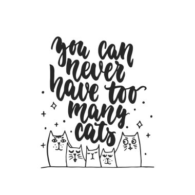 Hiçbir zaman çok fazla kedi - çizilmiş dans eden yazı alıntı beyaz arka plan üzerinde izole el olabilir. Eğlenceli fırça mürekkep yazıt fotoğraf bindirmeleri, tebrik kartı veya t-shirt baskı, poster tasarımı.