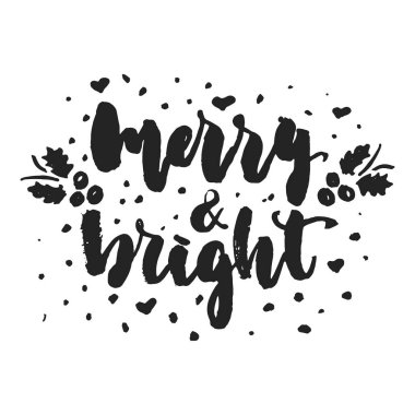 Neşeli ve parlak - çizilmiş Noel ve yeni yıl beyaz arka plan üzerinde izole alıntı yazı kış tatil ver. Eğlenceli fırça mürekkep yazıt fotoğraf bindirmeleri, tebrik kartı veya poster tasarımı.