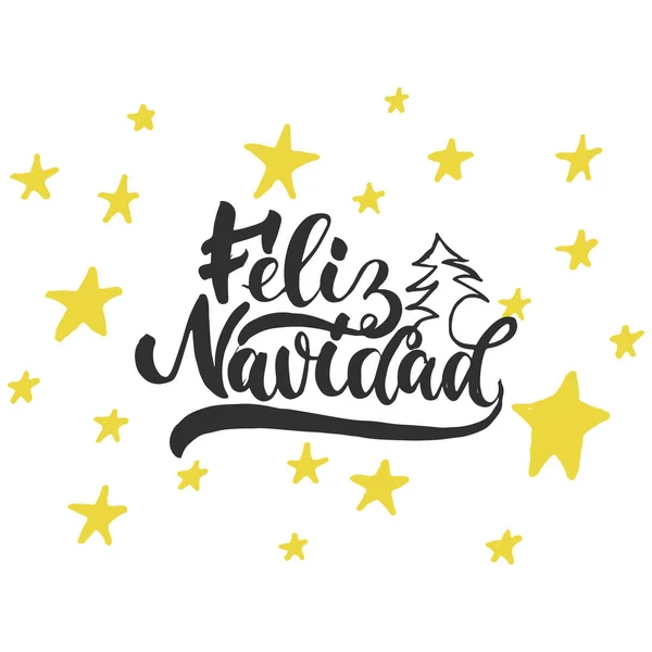 Feliz Navidad - lettering Natale e Capodanno frase calligrafia vacanza su spagnolo isolato sullo sfondo. Divertente tipografia inchiostro pennello per sovrapposizioni fotografiche, stampa t-shirt, volantino, poster design . — Vettoriale Stock