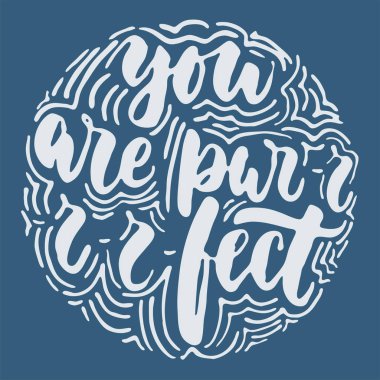 Purrrrfect mükemmel - hakkını çizilmiş yazı ifade koyu mavi zemin üzerine hayvan severler için. Eğlenceli fırça mürekkep vektör çizim afiş, tebrik kartı, afiş tasarımı için.