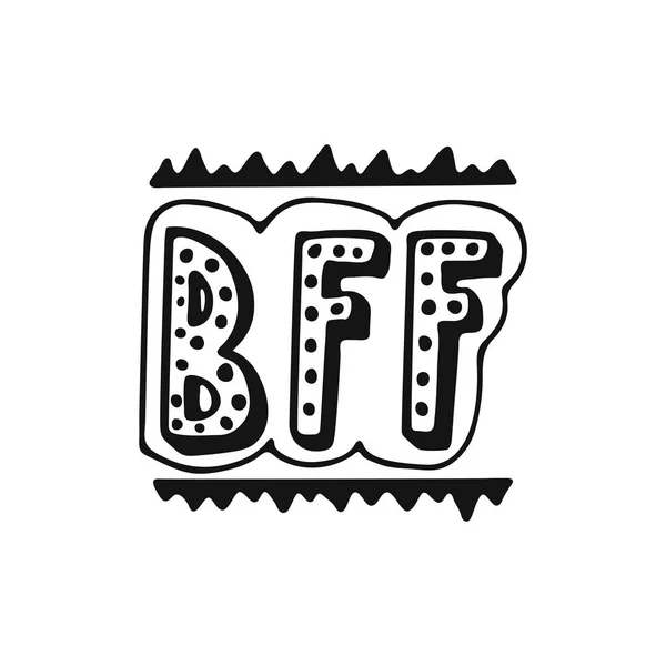 BFF - Best Friend Forever - phrase de lettrage dessinée à la main isolée sur le fond blanc. Illustration vectorielle d'encre de brosse amusante pour bannières, carte de vœux, design d'affiche . — Image vectorielle