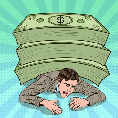 Pop Art işadamı büyük para yığını tarafından ezilmiş. Vektör çizim