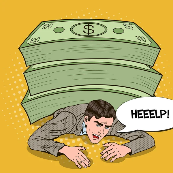 Pop Art Businessman Crushed by Huge Pile of Cash. Vector illustration — Stock Vector