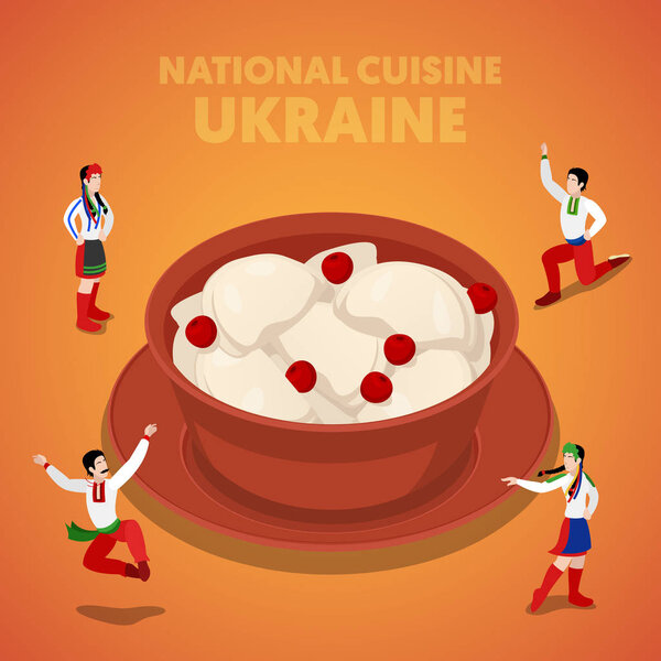 Isometric Ukraine National Cuisine with Vareniki and Ukrainian People in Traditional Clothes. Vector 3d flat illustration