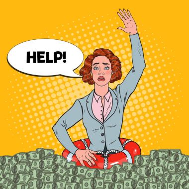 Pop Art başarılı kadın para batıyor. İş kadını ile Lifebuoy yardım istiyor. Vektör çizim