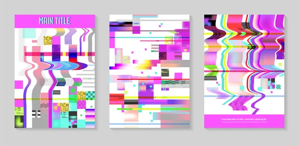 Glitch Futuristic Posters, Covers Set. Hipster Design Compositions for Brochures, Flyers, Placards. Trendy Template. Vector illustration — Stock Vector