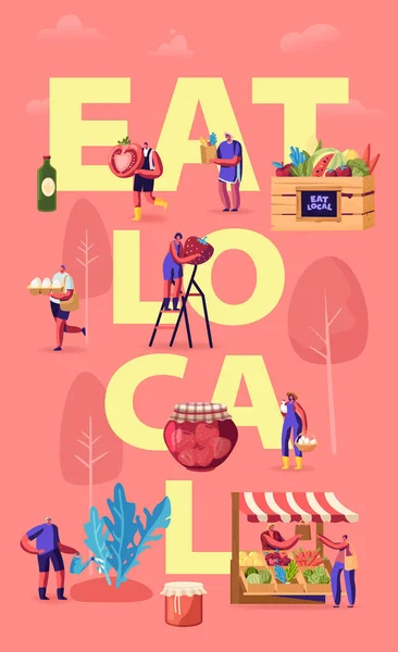 Coma o conceito local. Personagens minúsculos Compre alimentos sazonais saborosos e orgânicos frescos e saudáveis sem exportar. Brochura de panfleto de banner de cartaz de mantimentos de ambiente tradicional. Desenhos animados ilustração vetorial plana — Vetor de Stock