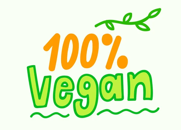 100% Vegan Eco, Bio Green Sign. Syrové, Zdravé jídlo odznak, Štítek pro kavárny a restaurace, Balení. Ručně nakreslená šablona organického designu písma pro nápis, oznámení nebo vektorovou ilustraci brožury — Stockový vektor