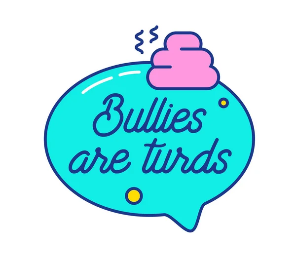 Concepto Anti Bullying. Los matones son Turds Typography y Bunch of Shit dentro de Blue Speech Bubble. Kawaii Banner, elemento de diseño o icono aislado sobre fondo blanco. Ilustración de vectores de dibujos animados — Archivo Imágenes Vectoriales