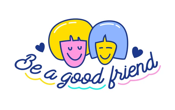 Be a Good Friend Cartoon Banner with Doodle Elements and Hand Written Typography (en inglés). Amistad y Anti Bullying en Internet y Redes Sociales Concepto, Cartel Colorido o Ilustración de Vectores de Insignia — Archivo Imágenes Vectoriales