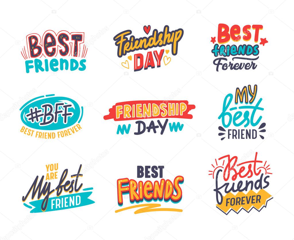 Set of Friends and Friendship Banners, Quotes with Handwritten Fonts Decorative Lettering or Inscriptions Isolated on White Background. Design Elements for T-shirt Print, Sticker. Vector Illustration.