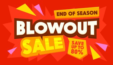 Blowout Sale Advertising Banner with Typography. End of Season Background. Branding Template for Shopping Discount clipart