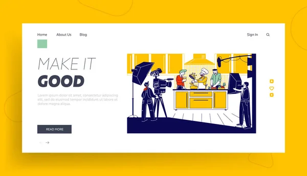 Kulinariska program, Visa eller blogg Broadcasting Landing Page Mall. Man i Chef Uniform matlagning Dish på kök, TV besättning karaktärer inspelning video på kameran. Linjär vektor Människor Illustration — Stock vektor