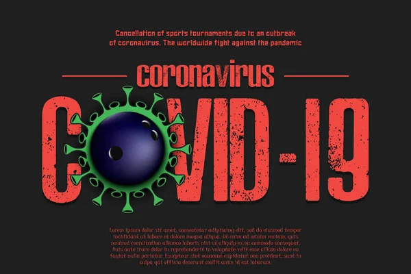Covid-19. Koronavirová cedule s bowlingovou koulí — Stockový vektor