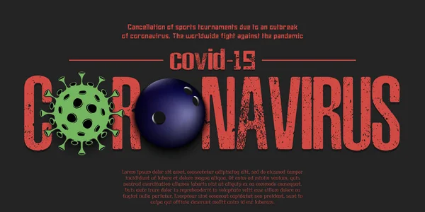 Coronavirus. Coronavirus bord met bowlingbal — Stockvector