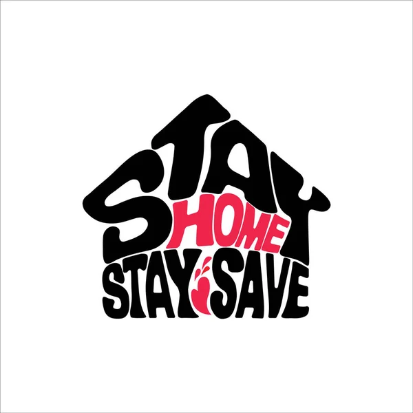 Stay Home Stay Diseño Tipografía Caligrafía Letras Vector Flat Sign — Vector de stock