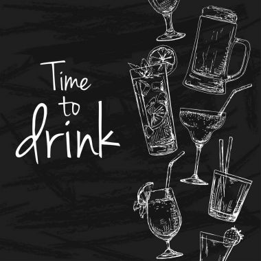 Background with different cocktails. Drawing chalk on a blackboard. Caption: time to drink. Place on your text. Vector illustration of a sketch style. clipart
