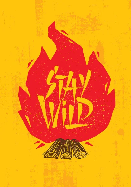 Stay Wild  Motivation Quote. — Stock Vector