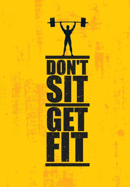 Don't Sit. Get Fit. — Stock Vector