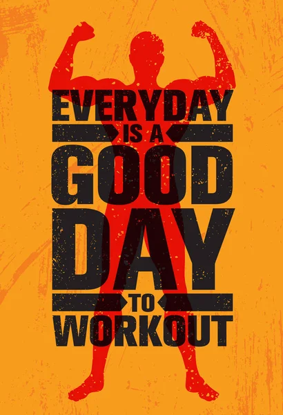 Everyday Is A Good Day To Workout — Stock Vector