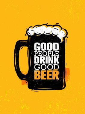 İyi insanlar iyi bira içmek. Craft Brewery esnaf yaratıcı vektör işareti kavramı. El yapımı alkol afiş zor. Menü sayfa tasarım öğesi