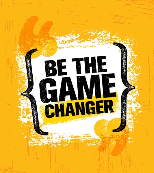 Seja Game Changer Modelo Poster Citação Motivação Criativa Inspiradora Conceito — Vetor de Stock