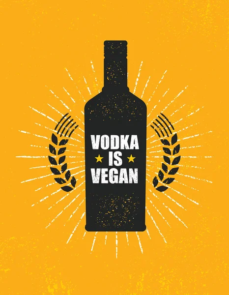 伏特加是纯素食的烈性酒搞笑海报 垃圾背景下的创意向量粗糙图 — 图库矢量图片