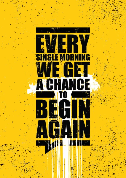 Jeden Morgen haben wir die Chance, von vorne anzufangen. inspirierende Typografie Motivation Zitat Banner auf städtischem Hintergrund. — Stockvektor