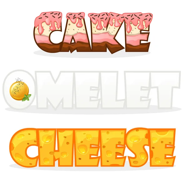 Cartoontext Namensworte Omelette, Käse und Kuchen. stilisierter Text — Stockvektor