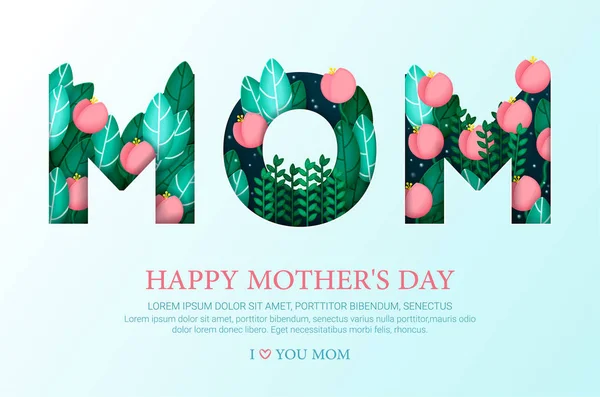 Tarjeta de felicitación del día de la madre feliz con flores y hojas. Ilustración vectorial. diseño para volante, tarjeta, invitación. Te quiero, mamá. . — Vector de stock