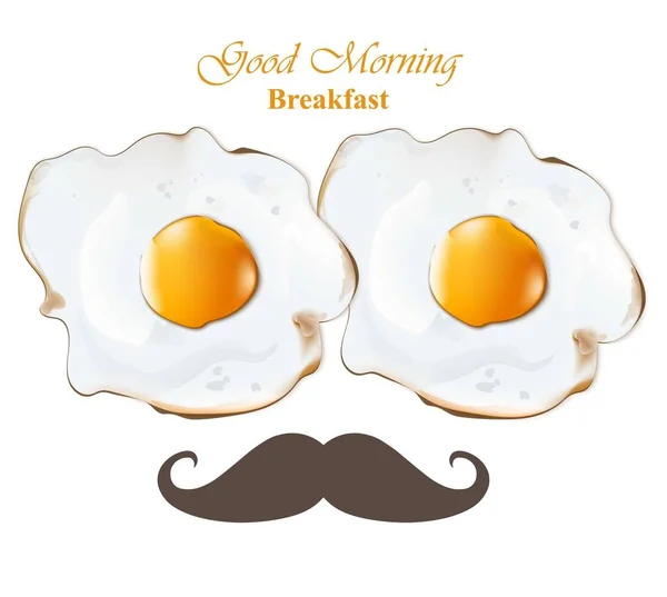 Buenos días tarjeta divertida con huevos y bigote. Fondo realista vectorial para menú, impresión, portada, decoración — Vector de stock