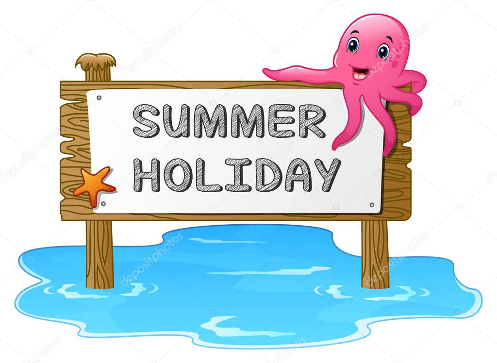 Summer holidays with wooden sign, starfish and octopus