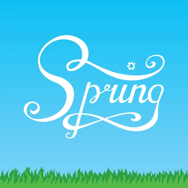 Kalligrafiska hand lettering våren ligger på bakgrunden av himlen och gräset. — Stock vektor