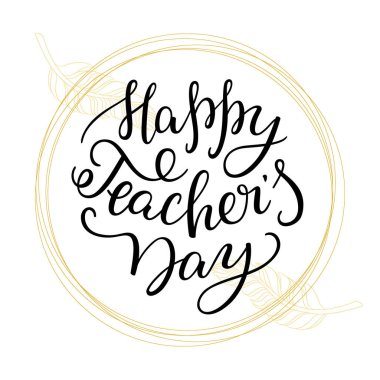 Mutlu öğretmenler günü - el yazı ve tüyleri beyaz zemin üzerine. 