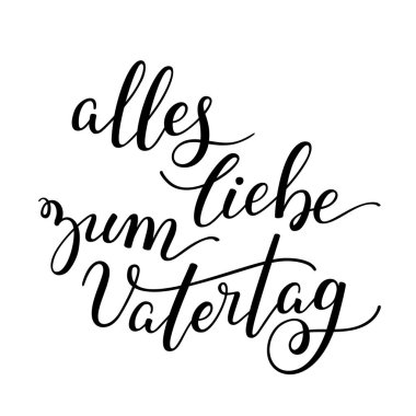 Hand lettering Father's Day in German: alles liebe zum Vatertag.