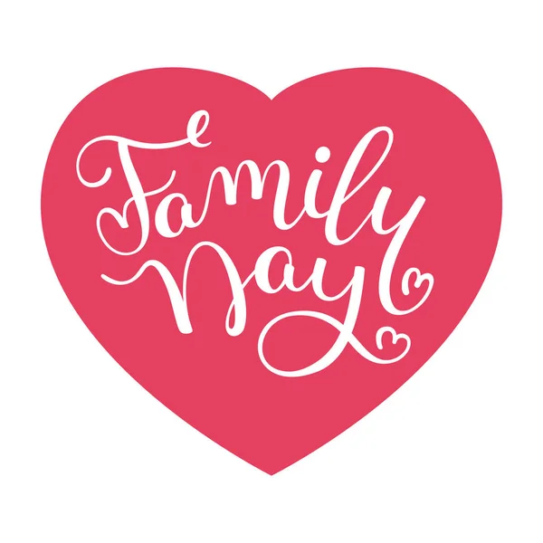 Family Day hand lettering with heart. — Stock Vector