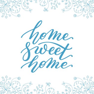 Çerçeve çiçek ve el yazı evim güzel evim