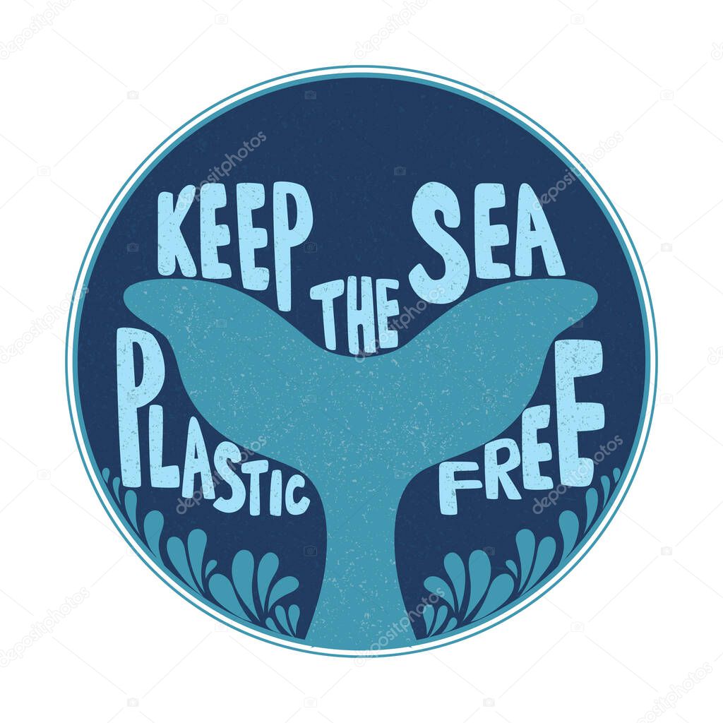 A sign about keeping the ocean free about plastic. Blue tail whale. Vector illustration