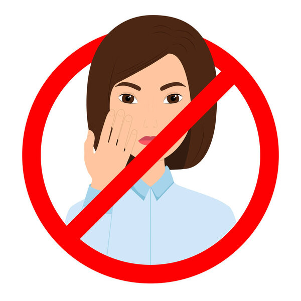 Prohibition of touching the face. Red stop sign. Vector illustration