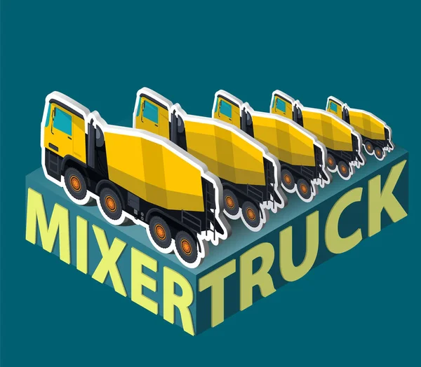 Betoniere gialle in isometrico con parole camion di calcestruzzo . — Vettoriale Stock