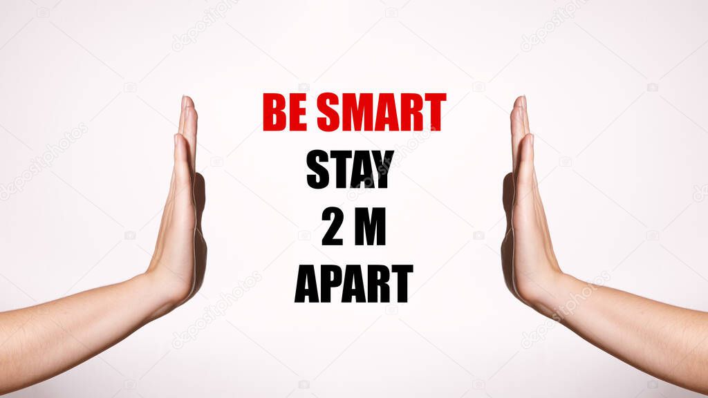 Be Smart, Stay 2m Apart. Distancing and Contact-less Greetings. Healthcare Poster with Red Inscription. Two Hands Gesture Limit Social Distance. Public Health Concept
