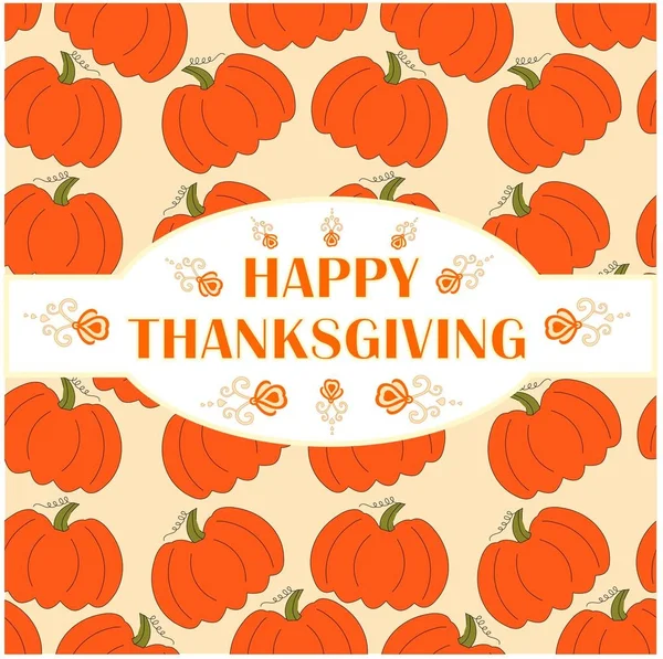 Kutlama kartı Happy Thanksgiving turuncu kabak üzerinde arka plan hisse senedi vektör çizim — Stok Vektör