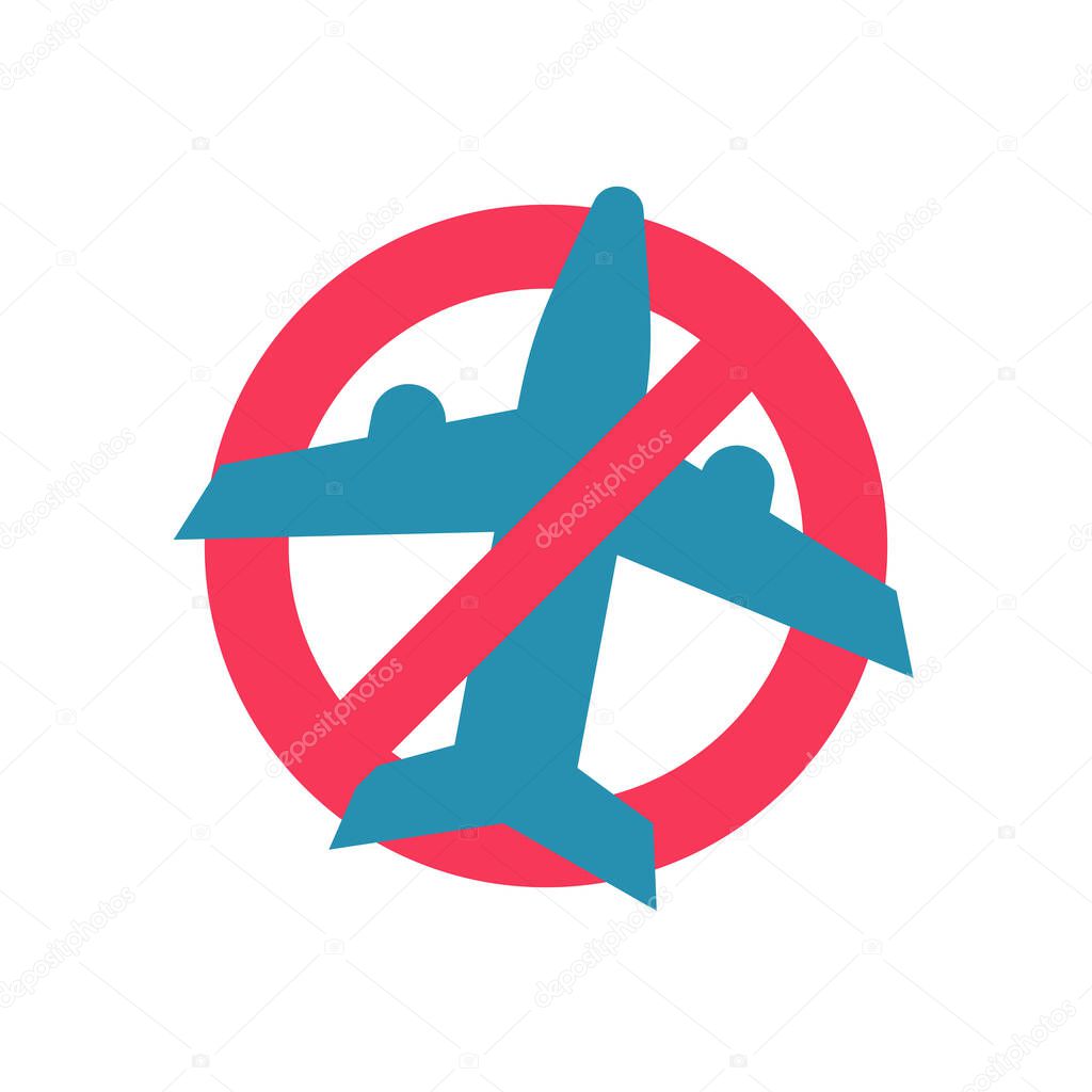 Stop travel. Forbidden sign Planes Dont Fly. Coronavirus covid-19.