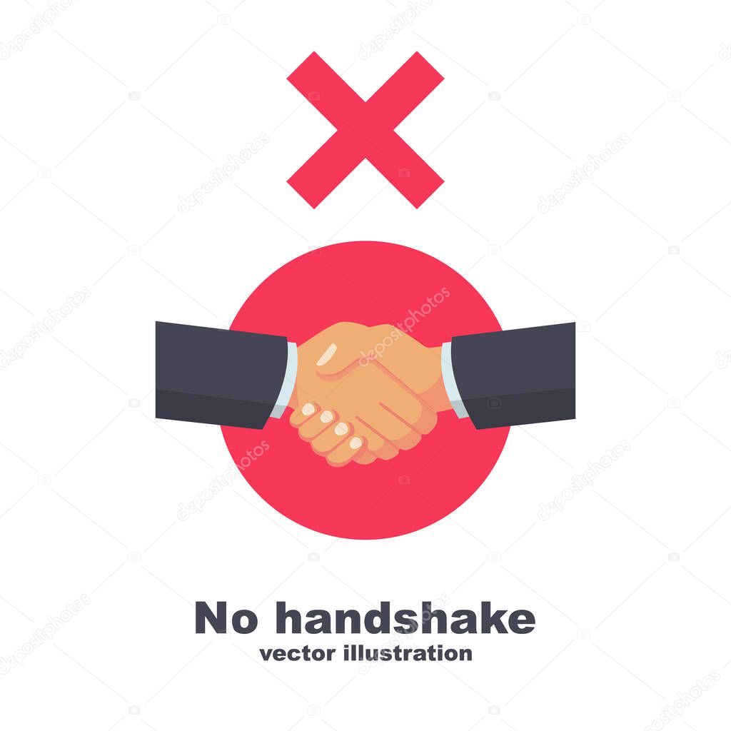 No handshake, red cross sign of prohibition. Flat icon no deal. Infection on hands. Do not contact. No physical contact. Warning sign. Vector design. Precautions and prevention of coronavirus disease.