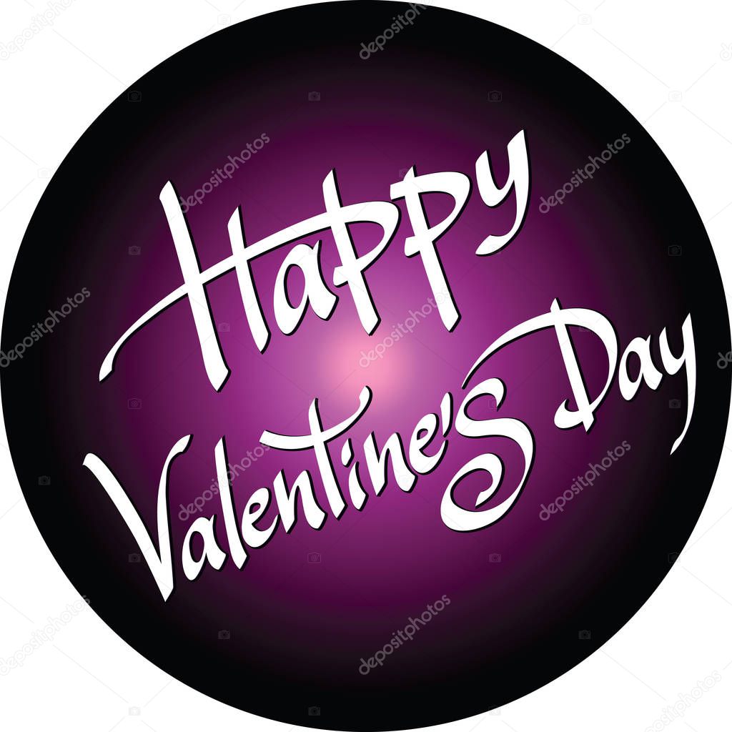 Happy Valentines Day calligraphic lettering round romantic greet