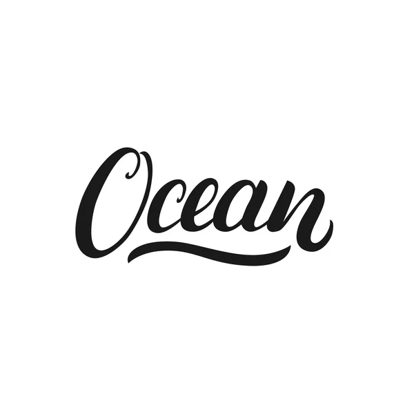 Ocean handskrivna kalligrafi bokstäver till kortet, affisch, tee skriva ut. — Stock vektor