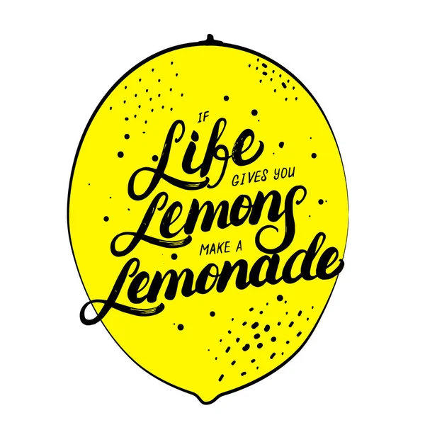 Se a vida lhe dá limões fazer limonada mão escrito lettering frase . —  Vetores de Stock