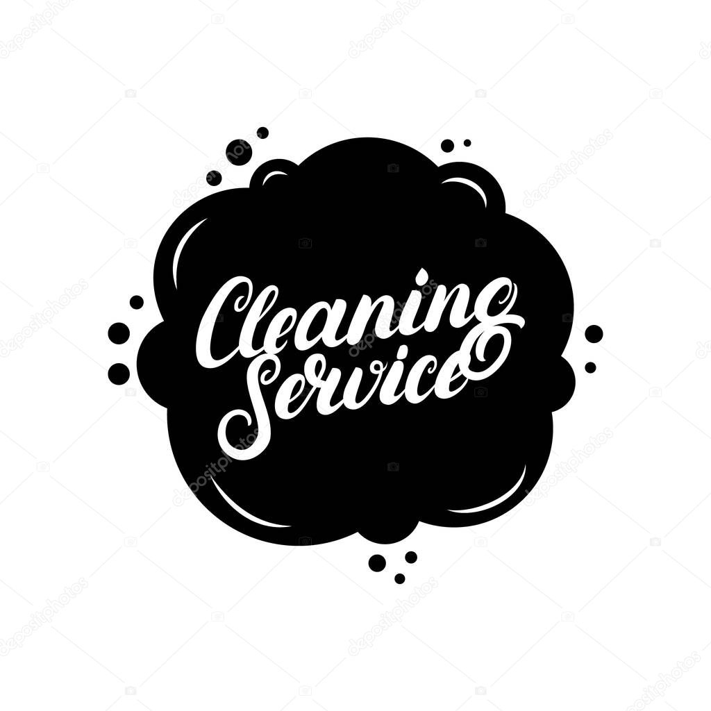 Hand written lettering Cleaning Service logo, label, badge, emblem. Isolated on white background. Vector illustration.